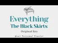 Download Lagu Everything - The Black Skirts (Original Key Karaoke) - Piano Instrumental Cover with Lyrics