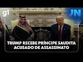 Jornal Nacional: Trump defende príncipe saudita acusado de mandar matar jornalista