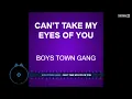 Download Lagu BOYS TOWN GANG CAN'T TAKE MY EYES OFF YOU  COLE PORTER BEATS