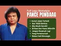 Download Lagu Pance Pondaag Full Lagu Nostalgia | Kumpulan Lagu Lawas Terpopuler Pance Pondaag