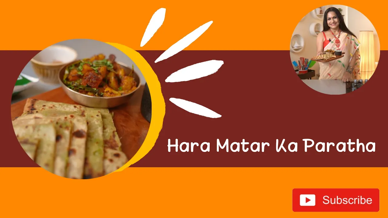 Peas Paratha         Winter Special Stuffed Hare Matar Ka Paratha   Sukhe Aloo ki Sabji