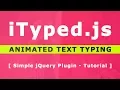 iTyped js - Animated Text Typing Effects
