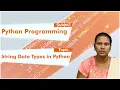 LEC06 Python Programming String Data Types in Python by Mrs N Baby Rani