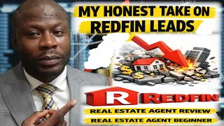 My honest take on Redfin leads Real Estate Agent Review Real Estate Agent Beginner