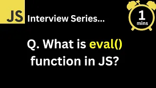 JavaScript Interview - Q What is eval function in JavaScript