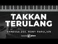 Takkan Terulang - Vanessa Zee, Rony Parulian | KARAOKE PIANO
