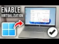 How To Enable Virtualization In Windows - Step By Step