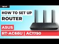 How to Set Up ASUS RT-AC66U How to Setup ASUS AC1750 WiFi Router