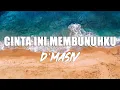 Download Lagu D'MASIV - Cinta Ini Membunuhku - [ LIRIK video ]