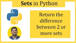 Return the difference between 2 or more sets in Python difference method Python Tutorial