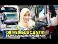 Download Lagu SI CANTIK YANG LAKI BANGET! Inilah Sopir Bus Cantik Di Indonesia Bikin Betah Saat Mudik