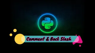 Python Comment Backslash in Bangla Python Bangla Tutorial