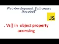 vs for object properties in javascript Objects in JavaScript JavaScript for beginners