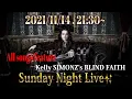 Lagu Sunday Night Live!! ～All songs feature~Kelly SIMONZ's BLIND FAITH