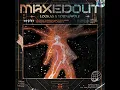 MAXEDOUT! - Lookas & YoungWolf