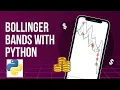 Profitable Bollinger Bands Strategy Automated in Python