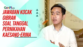 10-12 Jadi Tanggal Penikahan Kaesang-Erina? Gibran: Iso Wae Password WiFi