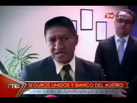 Seguros Unidos y Banco del Austro cubren crédito de damnificados por el terremoto