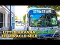 Miami-Dade Metrobus Ride Little Havana to Coral Gables Miracle Mile March 5 2022