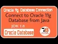 Connect to Oracle 11g Database form JAVA JDK - 1 8