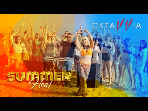 Oktavvia - Summer Heat