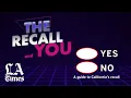 The California Recall and You A guide to voting