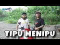 TIPU MENIPU SALING MENIPU