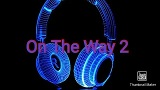 Download Nzm- ft Meylani- On-The-Way-2 MP3