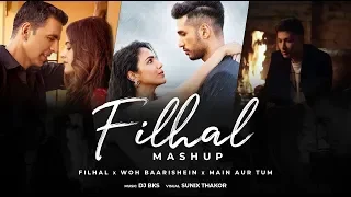 filhal x woh baarishein x main aur tum sad mashup dj bks sunix thakor