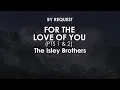 Download Lagu For the Love of You (Pts  1 \u0026 2) | The Isley Brothers