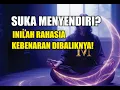 Download Lagu JIWA TERPILIH TANDA BULAN SABIT DAN M!!, INILAH KEBENARAN TERSEMBUNYI DIBALIK ORANG SUKA MENYENDIRI