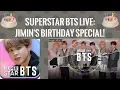 SuperStar BTS Jimin s Birt ay Special