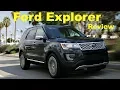 2017 Ford Explorer - Review and Road Test