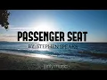 Passenger Seat - Stephen Speaks (Lyrics)🎶🎧