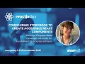 Configuring Storybook to Create Accessible React Components Kathryn Grayson Nanz reactjsday