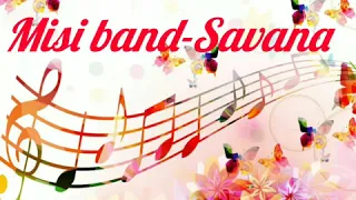 Download Misi Band 2019-Savanna MP3