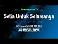 Download Lagu SETIA UNTUK SELAMANYA-ADELLA-INSTRUMENTAL(No Vocal+Lirik)