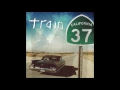 Download Lagu Train - 50 Ways To Say Goodbye: 1 hour