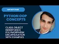 Python OOP Concepts in Class Object Inheritance Polymorphism Encapsulation