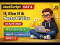 JavaScript Day 4 If If-Else Nested If-Else in JavaScript JS Tutorial for Beginners