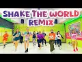 Lagu SHAKE THE WORLD REMIX | SENAM KREASI TERBARU | ZUMBA FITNESS | DANCE KREASI 2025