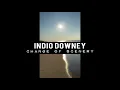 Indio Downey - Change of Scenery Fan
