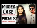 Download Lagu Muder Case Ashu Twinkle New Haryanvi Dj Song 2023 Remix Sohit Nandha