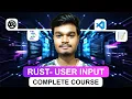 Rust Complete Course User Input
