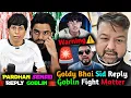 Download Lagu Pardhan Strict Reply Goblin if⚠️ Goldy Bhai Sid reply Goblin vs Pardhan Matter🚨 Sensei Complaint😱 MP3