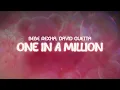 Lagu bebe rexha, david guetta ✨ one in a million ✨ ~ lyrics