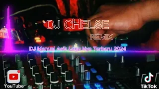 Download DJ MANUAL ASIK LAGU NYA TERBARU 2024 FULL BASS(DJ CHELSE REMIX) MP3