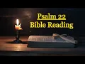 Psalm 22 Bible Reading NIV