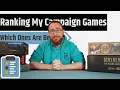 Ranking Campaign Games - Which Ones Do I Want To Play Most