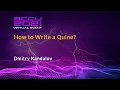 Lightning Talk How to Write a Quine - Dmitry Kandalov ACCU 2021